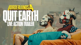 Borderlands 4 - QUIT EARTH Live Action Trailer