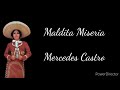 Mercedes Castro | Maldita Miséria 《Con letra 》