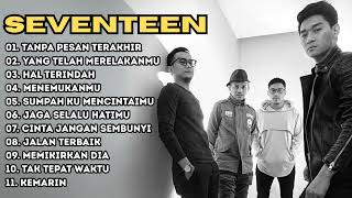 Download lagu Kompilasi Seventeen Terbaik | Hits Sepanjang Karier mp3
