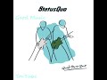 Status Quo - Can't see for locking ( 2011 )