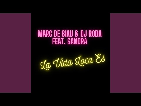 La Vida Loca Es (Extended Mix)