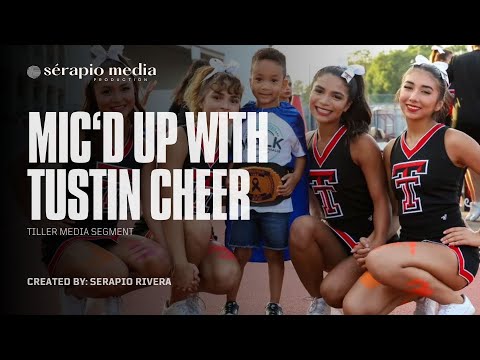 Mic’d Up With Tustin Cheer Segment | Serapio Media Production