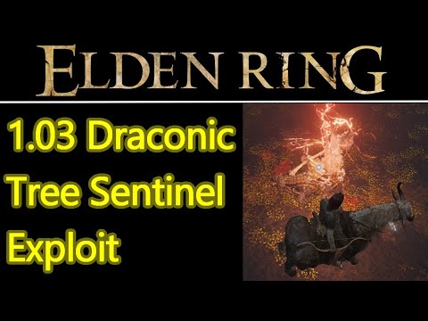 New Elden Ring Draconic Tree Sentinel exploit, cheese easy kill AFTER PATCH 1.03.2