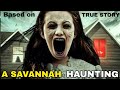 Savannah haunting | True story | Horror movie explained in Tamil | Around us 360 | Tamil voice over