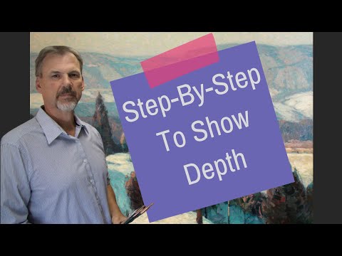 How To Create Depth With Color & Value in Your Landscape Painting Composition