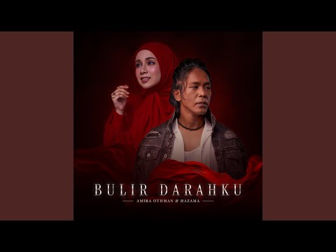 Bulir Darahku - Amira Othman