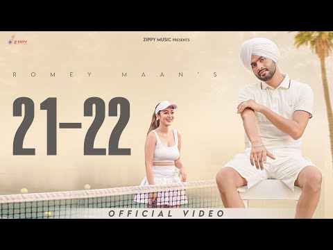 21-22 ( Official Video ) Romey Maan | Diamond | Akshita Sharma | New Punjabi Songs 2025