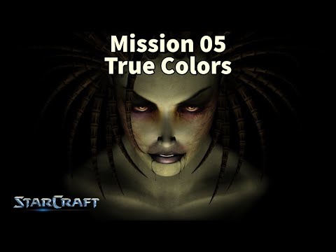 StarCraft: Remastered (SCR) - Mission 05 True Colors [Episode VI: Zerg]