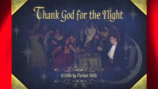 Parlour Bells - You Don't Wear That Dress, The Dress Wears You (Feat Dana Colley and Joel Edinberg)