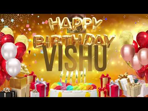 VISHU - Happy Birthday Vishu - जन्मदिन की हार्दिक शुभकामनाएं विषु