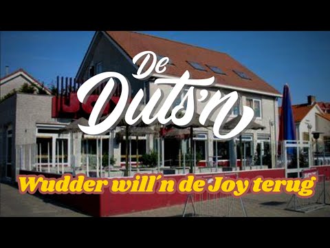 DE DUTS'N - Wudder will'n de Joy terug!