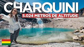 CHARQUINI E LAGUNA ESMERALDA: como é a trilha a mais de 5.000 metros em La Paz, na Bolívia
