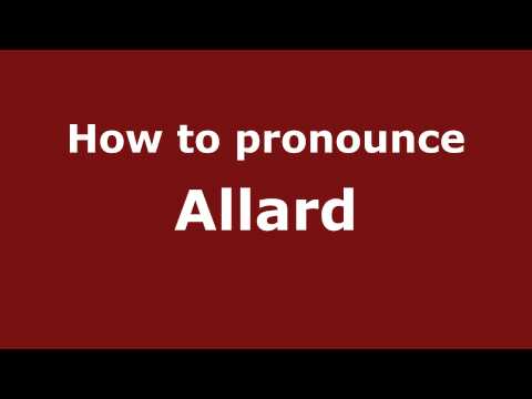 How to pronounce Allard
