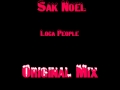 Sak Noel - Loca People (Original Mix) 