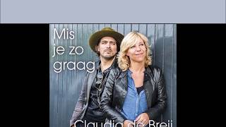 Claudia de Breij & Waylon - Mis je zo graag + Songtekst