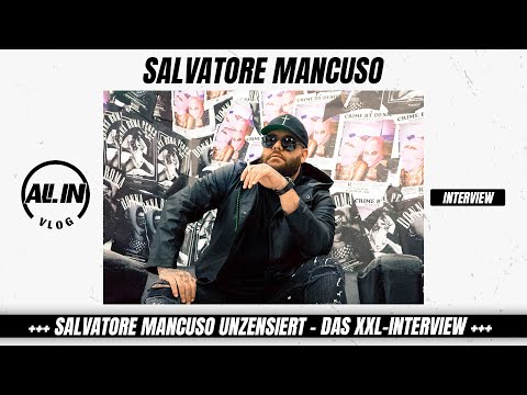 SALVATORE MANCUSO unzensiert - Das XXL-Interview