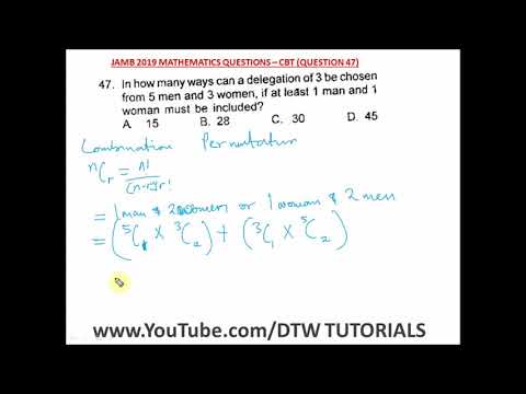 Combination (JAMB Past Question 2019 Solved - Qst 47)