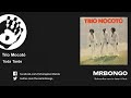 Trio Mocotó - Toda Tarde