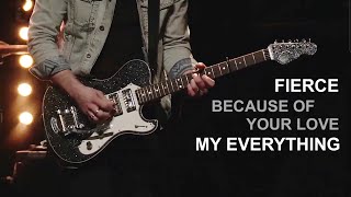 Fierce + Because of Your Love + My Everything | Live | Chris Quilala | Bethel Music | Jesus Culture