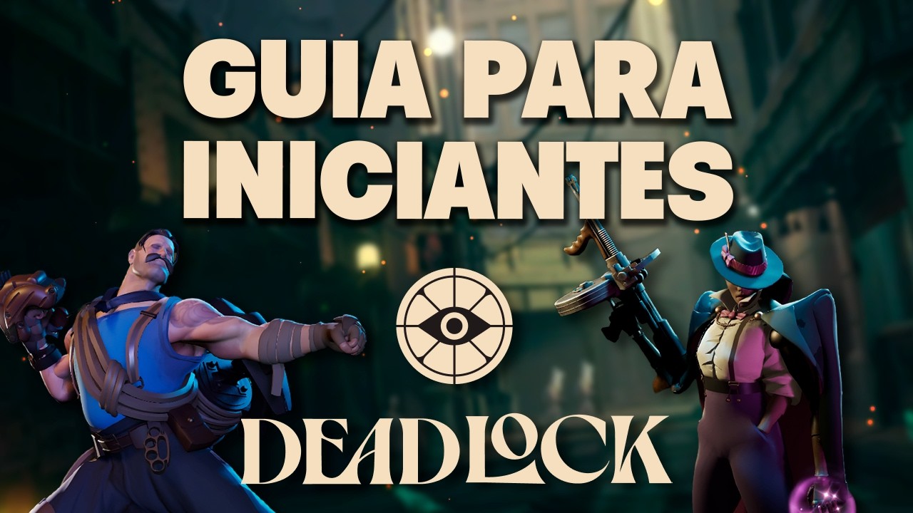 Guia Básico para Iniciantes no Deadlock ▸ Como Jogar o Novo MOBA da Valve