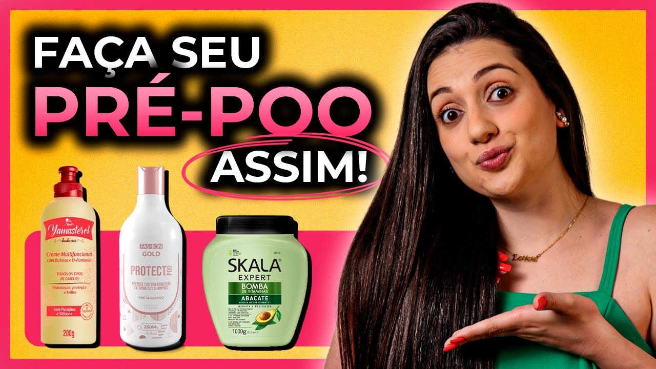 SEU CABELO NUNCA VAI SER SAUDÁVEL SE VOCÊ NÃO FIZER SEU PRÉ-POO ASSIM