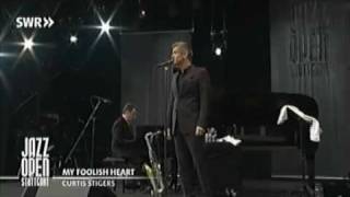 Curtis Stigers: My Foolish Heart (Victor Young and Ned Washington)