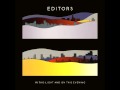 Editors - Walk the Fleet Road [ new cd Editors HD]