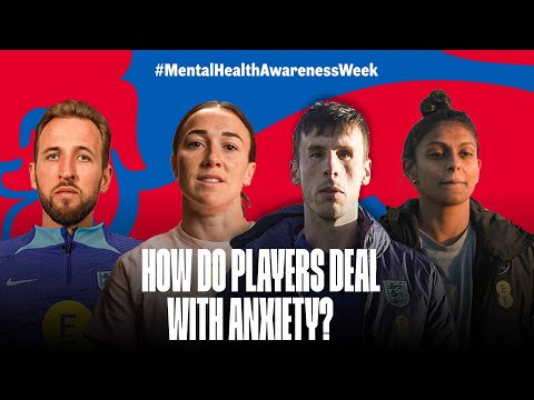 England Players Reveal How They Deal With Anxiety | Mental Health Awareness Week | England