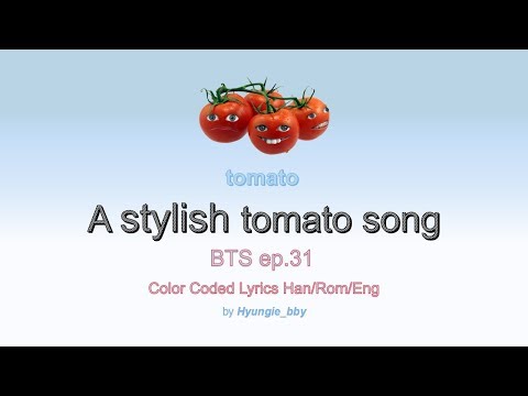 Stylish tomato song [Color Coded Lyrics]Han, Rom, Eng