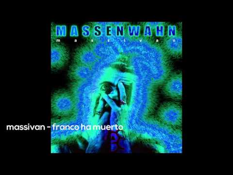 MASSIVAN - Franco Ha Muerto