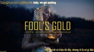 [Lyrics + Vietsub] Fool&#39;s Gold -  Fitz &amp; The Tantrums