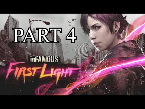Infamous First Light Walkthrough Part 4 - PS4 Gameplay With Commentary 1080P