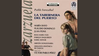 La Taberna del Puerto, Act I, Scene 1: ¡Ay! Que Me Muero (Abel, Coro)