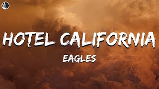 Download lagu Eagles - Hotel California (Lyrics) mp3