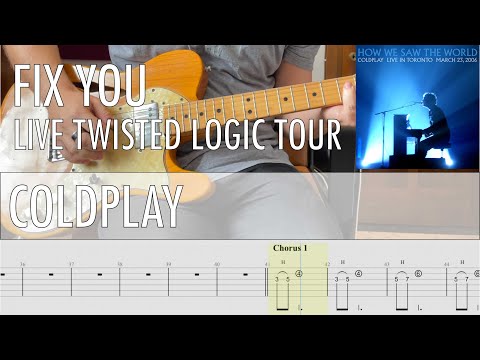 Fix You Live Twisted Logic Tour Coldplay Cover • Guitar Tab • Tutorial • Lesson