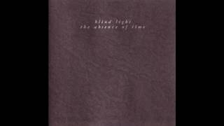 Blind Light - Our Completion