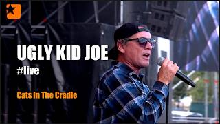 Ugly Kid Joe - Cats In  the Cradle - Live Musilac