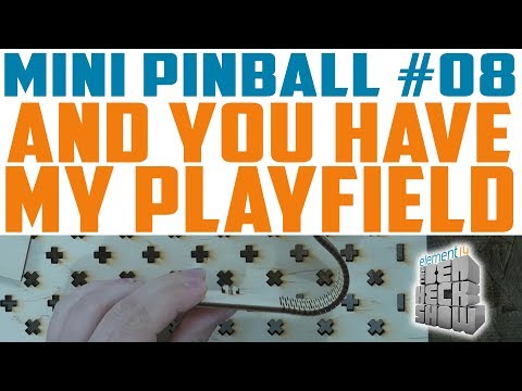 Mini Pinball 08: Designing the Playfield