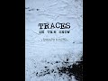 "Traces in the Snow" (trailer)