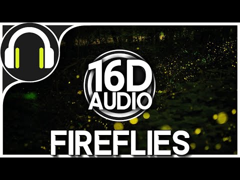 Owl City - Fireflies | 16D music (Better than 8D AUDIO) 🎧
