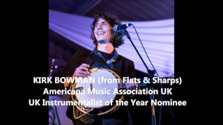 Kirk Bowman - UK Instrumentalist of the Year Americana Music Association UK nominee