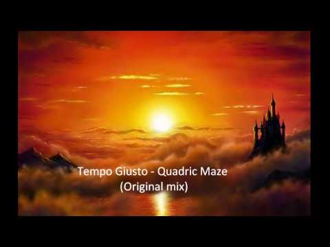 Tempo Giusto - Quadric Maze (Original mix)