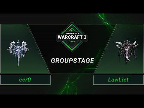 WC3 - eer0 vs. LawLiet - Groupstage - DreamHack WarCraft 3 Open: Summer 2021 - Asia