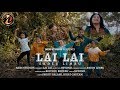 LAI LAI Ekdev Limbu Official Video