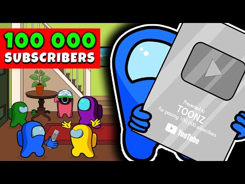 AMONG US Crewmates Reached 100 000 Subscribers 🌟 Silver Button From YouTube!