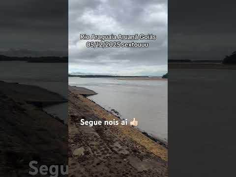 Rio Araguaia Aruanã Goiás 05/12/2025 sextouuu #chuvas #turismo #rioaraguaia #riovermelho #paisagem
