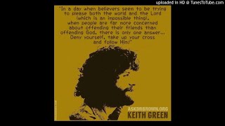 Keith Green - Rushing Wind