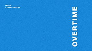 Fabich - Overtime Ft. James Vickery (Official audio)