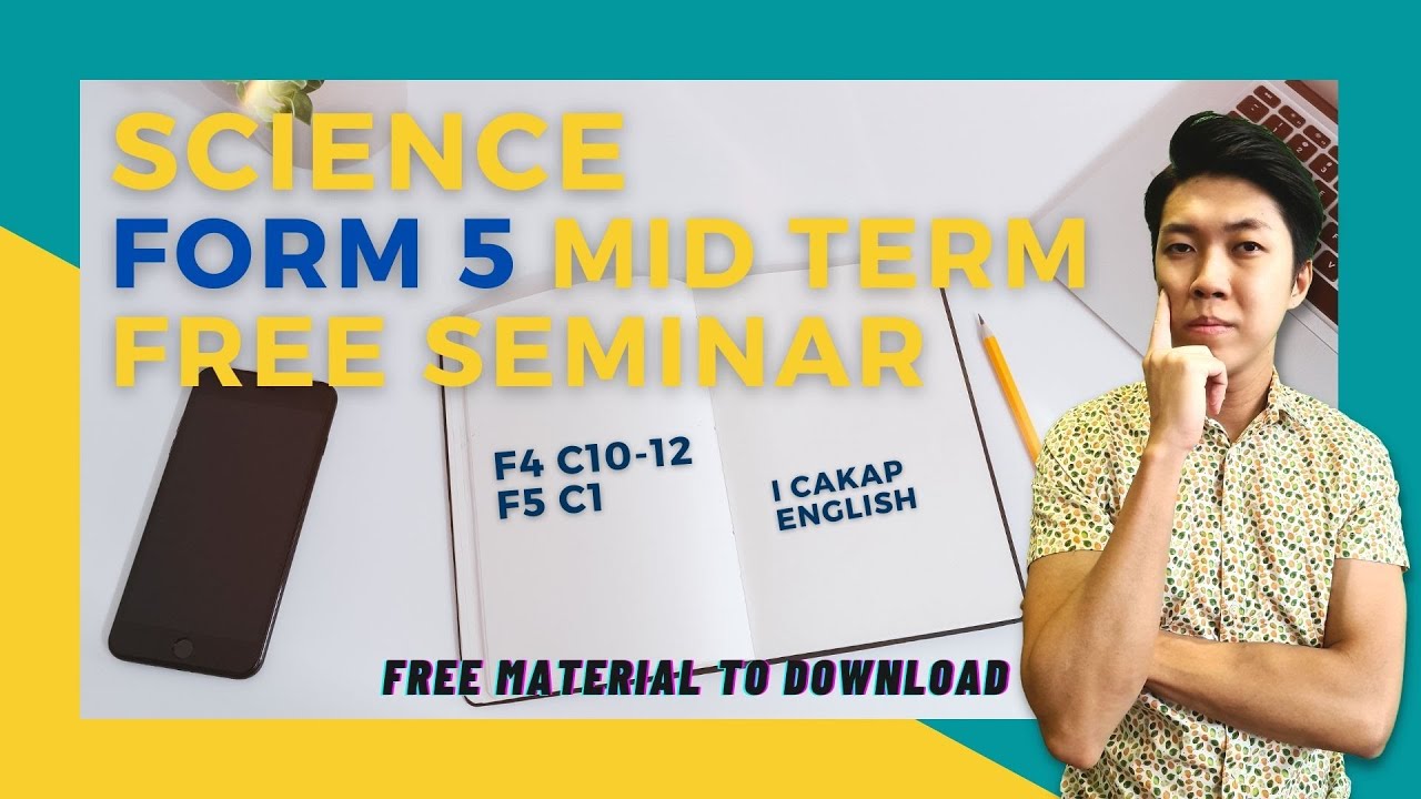 SCIENCE FORM 5 KSSM FREE SEMINAR || MID TERM EXAM || F4 C10,11,12, F5 C1 || I CAKAP ENGLISH