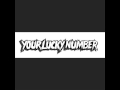 Your Lucky Number -- Каждому свое 